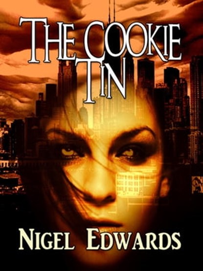 The Cookie Tin (A fantasy novelette from Greyhart Press), Nigel Edwards - Ebook - 9781458078490