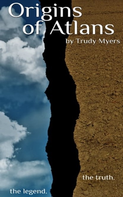 Origins of Atlans, Trudy V Myers - Ebook - 9781458087478