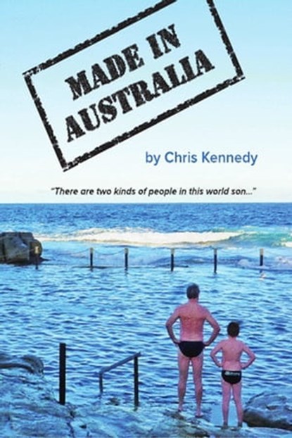 Made in Australia, Chris Kennedy - Ebook - 9781458088987
