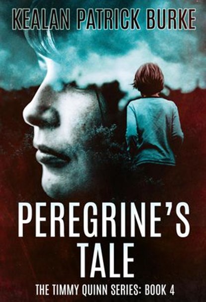 Peregrine's Tale, Kealan Patrick Burke - Ebook - 9781458098337