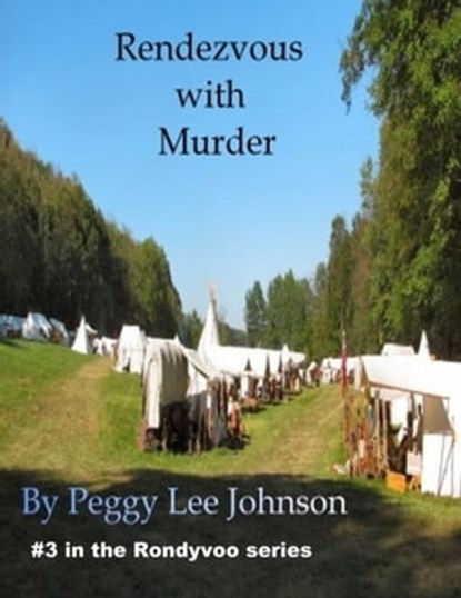 Rendezvous with murder, Peggy Johnson - Ebook - 9781458101051