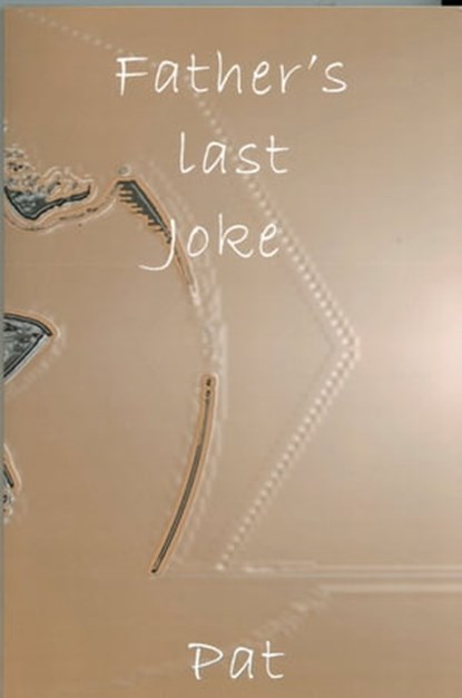 Father's Last Joke, David Mason - Ebook - 9781458111234