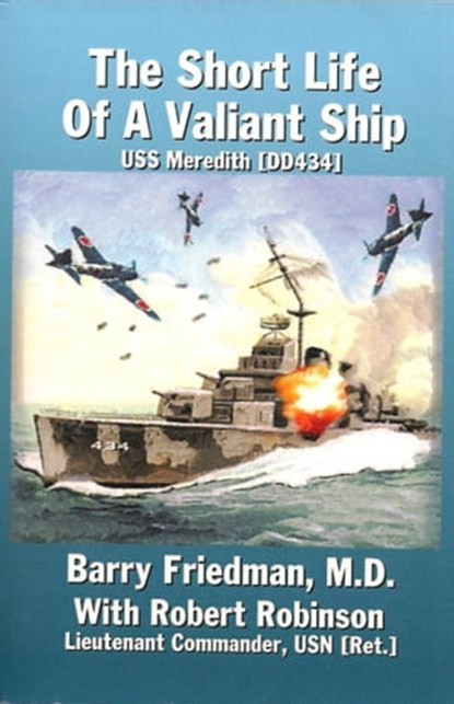 The Short Life of a Valiant Ship, Barry Friedman - Ebook - 9781458124074