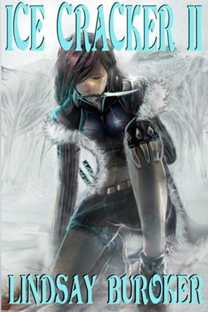 Ice Cracker II, Lindsay Buroker - Ebook - 9781458145390
