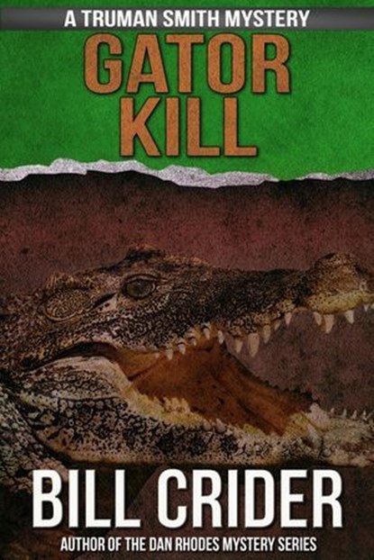 Gator Kill, Bill Crider - Ebook - 9781458191120