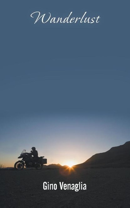 Wanderlust, Gino Venaglia - Paperback - 9781458208132
