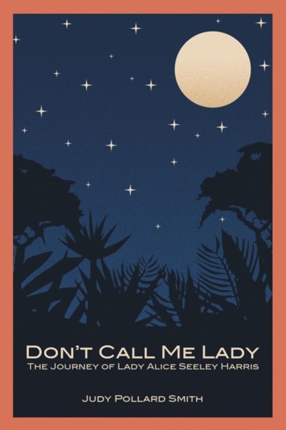 Don't Call Me Lady, Judy Pollard Smith - Paperback - 9781458212894