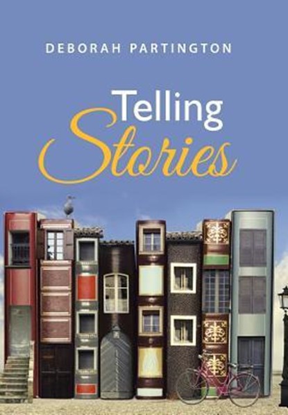 Telling Stories, Deborah Partington - Gebonden - 9781458218674