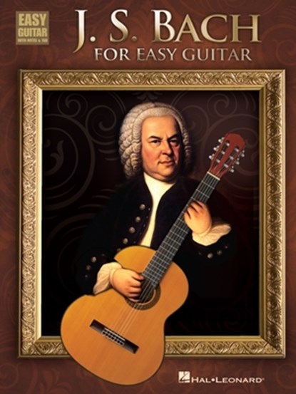 J.S. Bach for Easy Guitar, Johann Sebastian Bach - Paperback - 9781458418876
