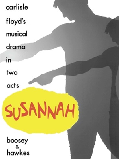 Susannah: A Musical Drama in Two Acts, Carlisle Floyd - Paperback - 9781458448606