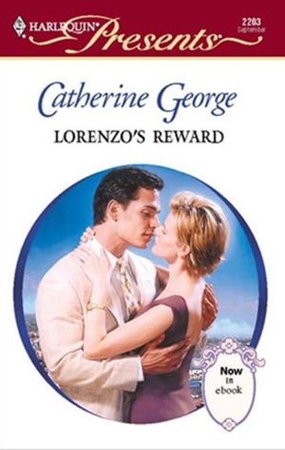 Lorenzo's Reward, Catherine George - Ebook - 9781459200289