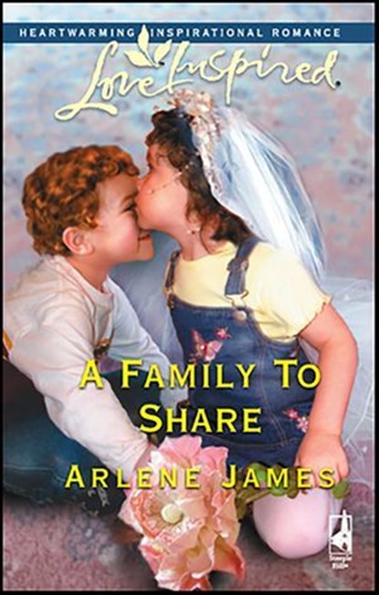 A Family To Share, Arlene James - Ebook - 9781459201187