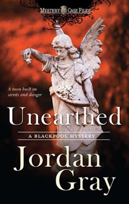 Unearthed, Jordan Gray - Ebook - 9781459201712
