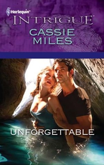 Unforgettable, Cassie Miles - Ebook - 9781459202276