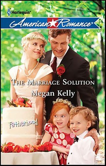The Marriage Solution, Megan Kelly - Ebook - 9781459202368