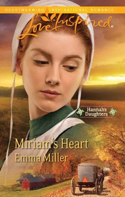 Miriam's Heart, Emma Miller - Ebook - 9781459202481