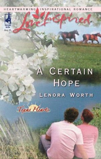 A Certain Hope, Lenora Worth - Ebook - 9781459203518