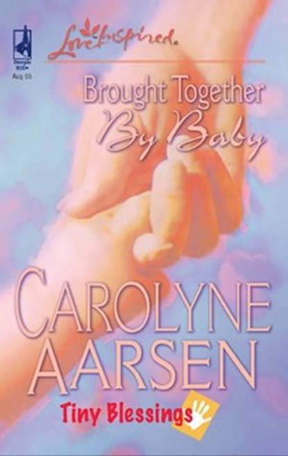Brought Together by Baby, Carolyne Aarsen - Ebook - 9781459203525