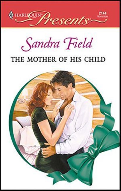 The Mother of His Child, Sandra Field - Ebook - 9781459204508