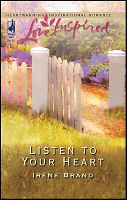 Listen to Your Heart, Irene Brand - Ebook - 9781459204782