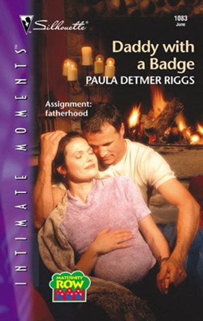 Daddy With a Badge, Paula Detmer Riggs - Ebook - 9781459205017