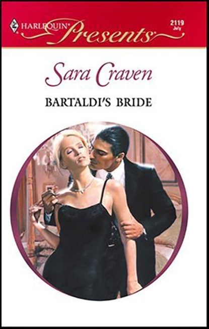 Bartaldi's Bride, Sara Craven - Ebook - 9781459206731