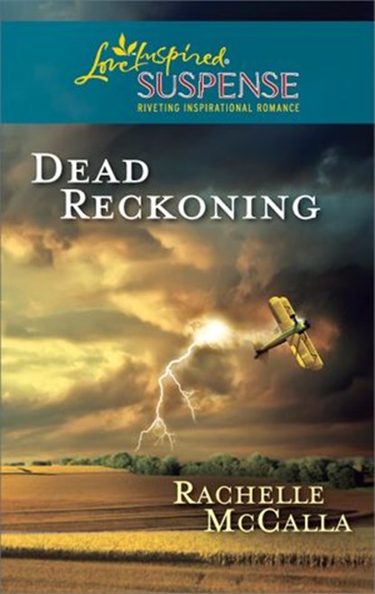 Dead Reckoning, Rachelle McCalla - Ebook - 9781459208667