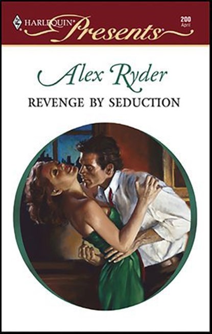 Revenge by Seduction, Alex Ryder - Ebook - 9781459211292