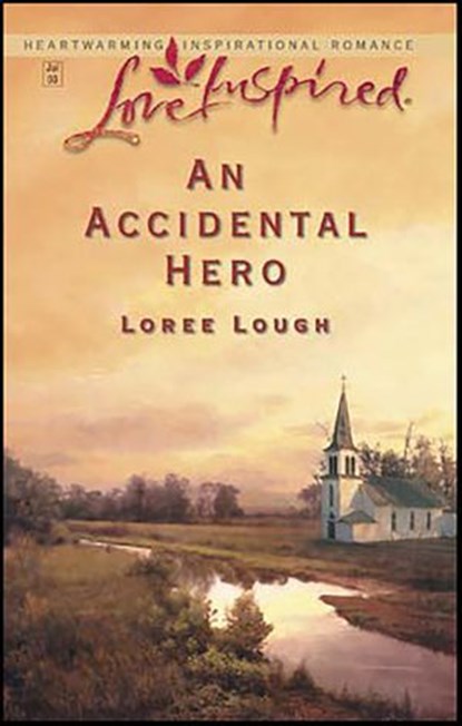 An Accidental Hero, Loree Lough - Ebook - 9781459211346