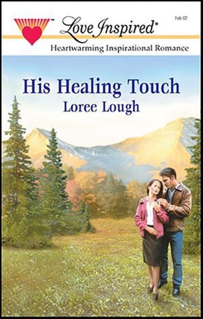 His Healing Touch, Loree Lough - Ebook - 9781459211353