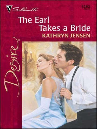 The Earl Takes a Bride, Kathryn Jensen - Ebook - 9781459213388