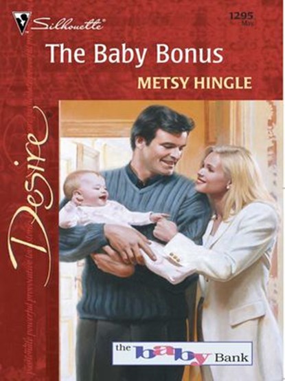 The Baby Bonus, Metsy Hingle - Ebook - 9781459213449