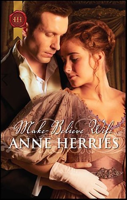 Make-Believe Wife, Anne Herries - Ebook - 9781459214439