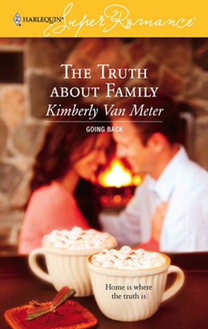 The Truth about Family, Kimberly Van Meter - Ebook - 9781459217010