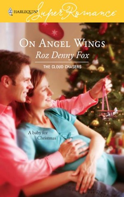 On Angel Wings, Roz Denny Fox - Ebook - 9781459218765