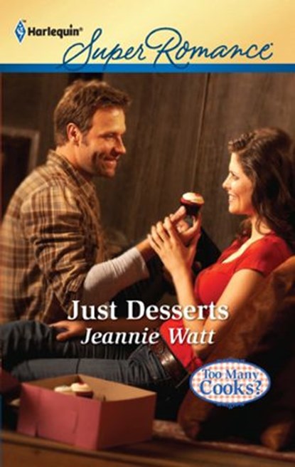 Just Desserts, Jeannie Watt - Ebook - 9781459221116