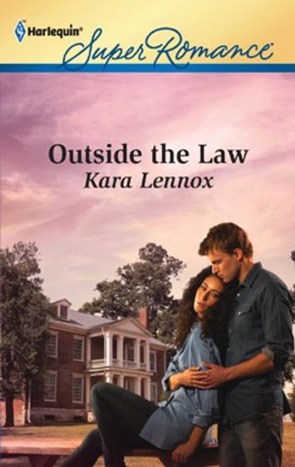 Outside the Law, Kara Lennox - Ebook - 9781459223660