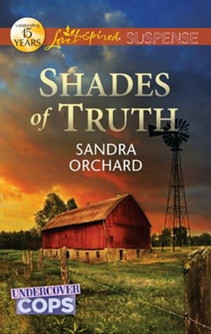Shades of Truth, Sandra Orchard - Ebook - 9781459223820