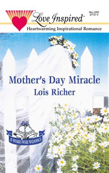 MOTHER'S DAY MIRACLE, Lois Richer - Ebook - 9781459224278