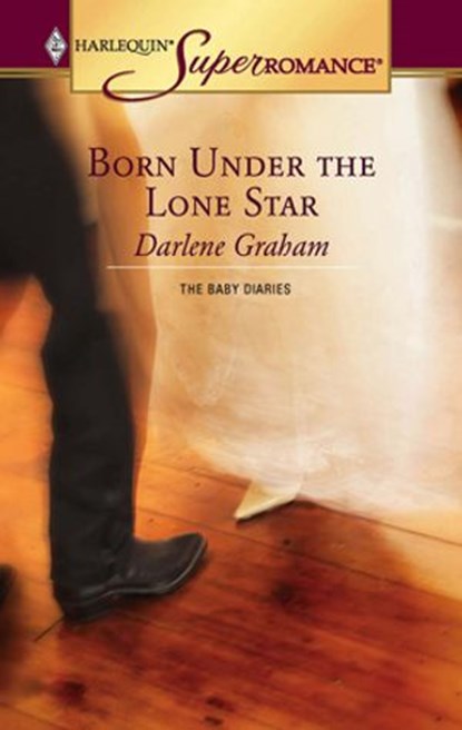 Born Under the Lone Star, Darlene Graham - Ebook - 9781459224605