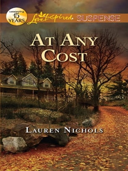 At Any Cost, Lauren Nichols - Ebook - 9781459226630