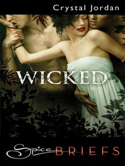 Wicked, Crystal Jordan - Ebook - 9781459226760