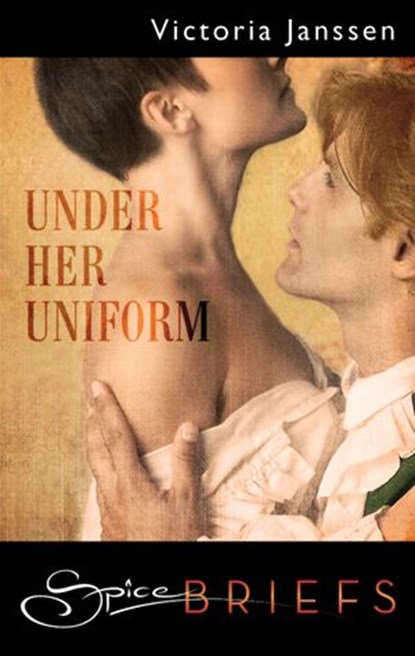 Under Her Uniform, Victoria Janssen - Ebook - 9781459228122