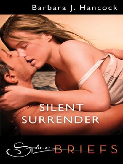 Silent Surrender, Barbara J. Hancock - Ebook - 9781459228139