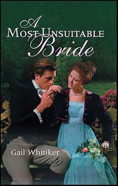 A Most Unsuitable Bride, Gail Whitiker - Ebook - 9781459229730