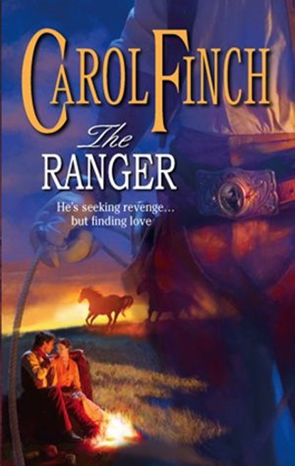 The Ranger, Carol Finch - Ebook - 9781459229792