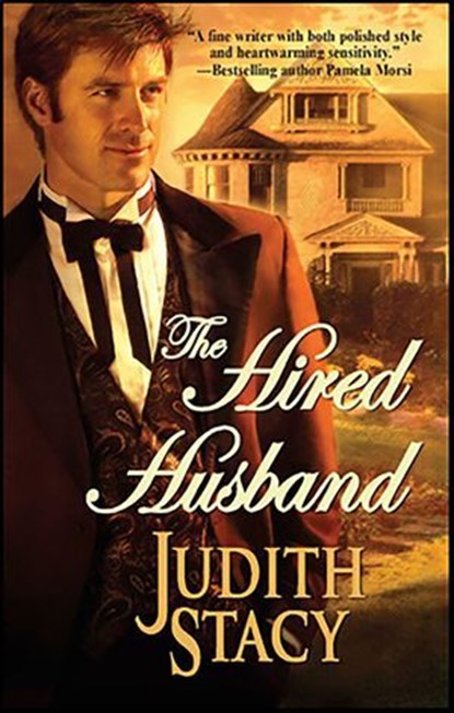 The Hired Husband, Judith Stacy - Ebook - 9781459231733