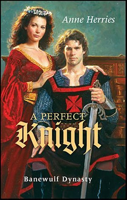 A Perfect Knight, Anne Herries - Ebook - 9781459231818