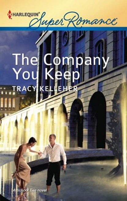 The Company You Keep, Tracy Kelleher - Ebook - 9781459233997