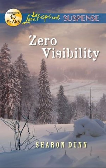 Zero Visibility, Sharon Dunn - Ebook - 9781459234154